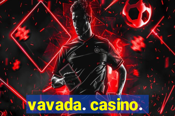 vavada. casino.